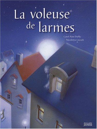 La voleuse des larmes