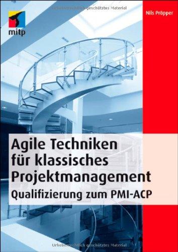 Agile Techniken für klassisches Projektmanagement - Qualifizierung zum PMI-ACP