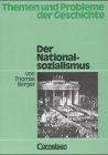 Themen und Probleme der Geschichte: Der Nationalsozialismus: Arbeitsheft