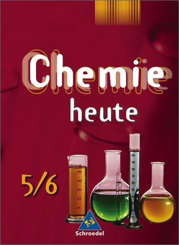 Chemie heute - Sekundarstufe I Ausgabe 2005: Chemie heute SI - Ausgabe 2005 für das 5. und 6. Schuljahr in Niedersachsen: Schülerband 5 / 6: Für das 8-jährige Gymnasium