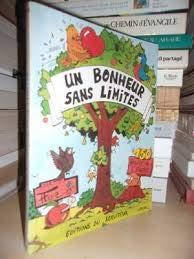 Un Bonheur sans limites : 150 fruits de l'esprit