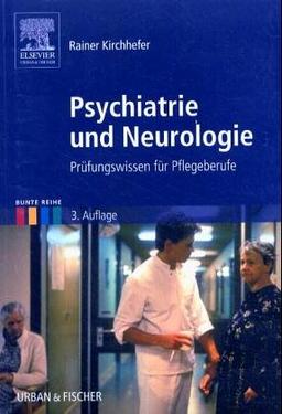 Krankheitslehre Psychiatrie und Neurologie