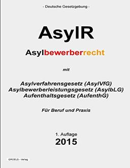 AsylR: Recht der Asylbewerber