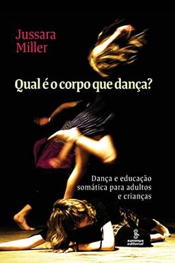 Qual é o corpo que dança?