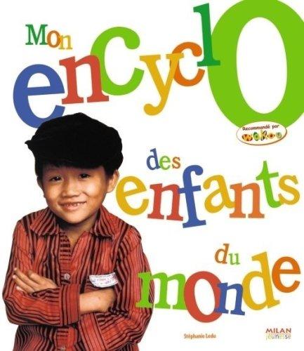 Mon encyclo des enfants du monde