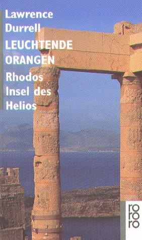 Leuchtende Orangen. Rhodos - Insel des Helios.