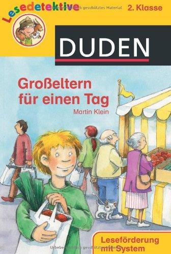 Großeltern für einen Tag: 2. Klasse. Leseförderung mit System