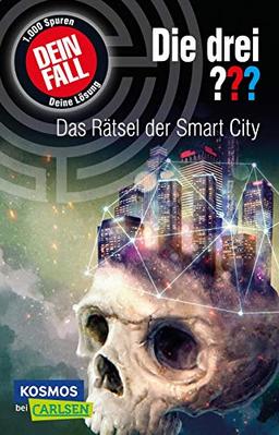 Die drei ???: Dein Fall: Das Rätsel der Smart City. Eine spannende Detektivgeschichte zum Mitraten für Kinder ab 10.