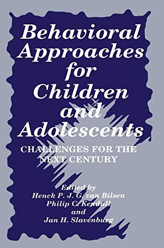 Behavioral Approaches for Children and Adolescents: Challenges for the Next Century (Language of Science)