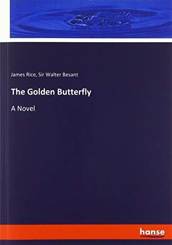 The Golden Butterfly: A Novel