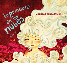 La Princesa de las nubes/ The Princess of the Clouds