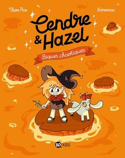 Cendre & Hazel. Vol. 7. Biques chaotiques