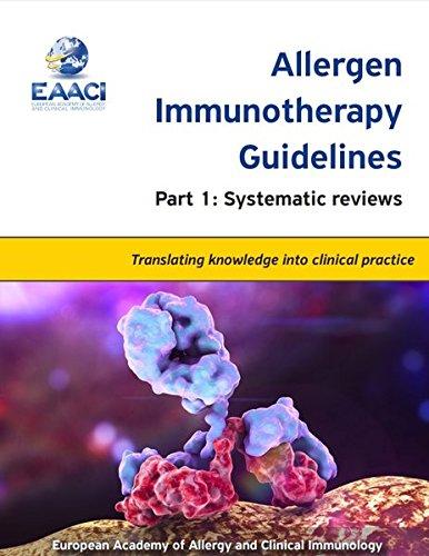 Allergen Immunotherapy Guidelines: Part 1: Systematic reviews (EAACI GUIDELINES)