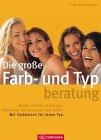 Die grosse Farb- und Typberatung