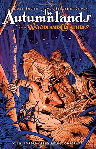 The Autumnlands Volume 2: Woodland Creatures