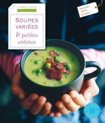 Soupes variées & petites entrées