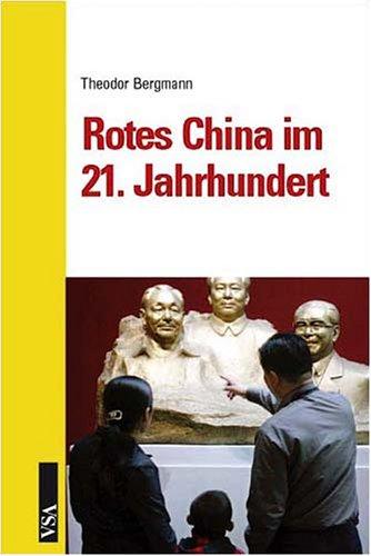 Rotes China im 21. Jahrhundert