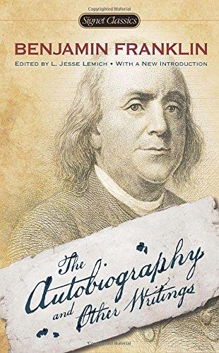 The Autobiography and Other Writings (Signet Classics)