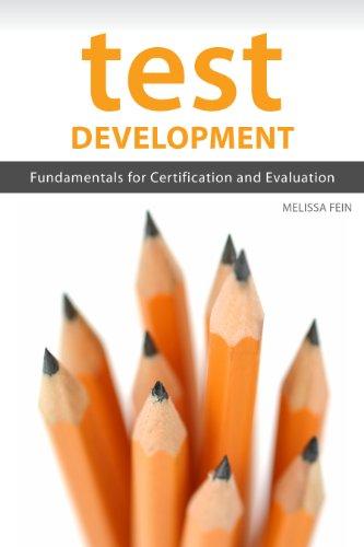 Test Development: Fundamentals for Certification and Evaluation