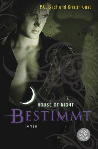 Bestimmt: House of Night 9