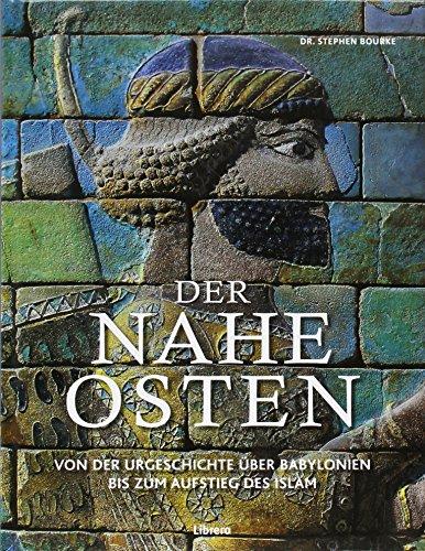 Der Nahe und Mittlere Osten: Antike Zivilisation