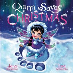 Quinn Saves Christmas: A magical snow fairy adventure