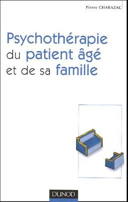 Psychothérapie du patient âgé et de sa famille