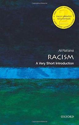 Rattansi, A: Racism: A Very Short Introduction (Very Short Introductions)