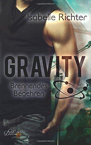 Gravity: Brennendes Begehren