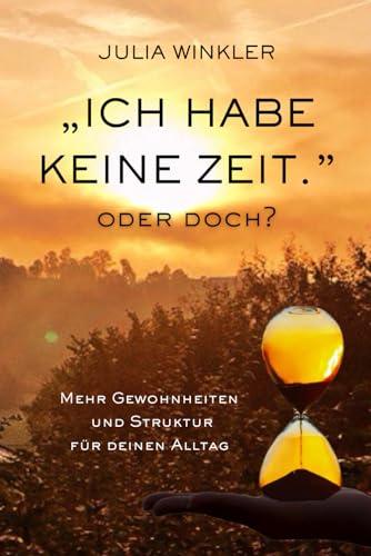 "Ich habe keine Zeit.": Oder doch?