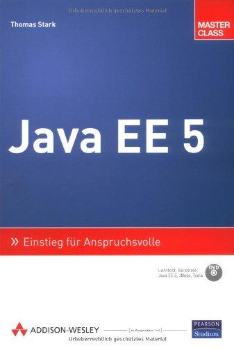 Java EE 5 - Einstieg für Anspruchsvolle - inkl. Lerntest auf CD