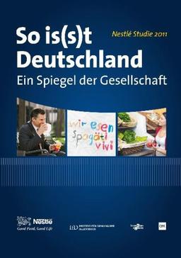 So is(s)t Deutschland 2011: Ein Spiegel der Gesellschaft