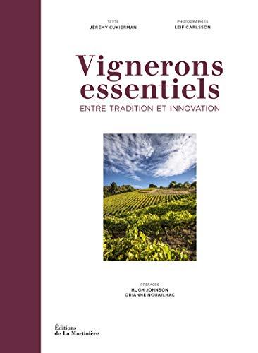 Vignerons essentiels : entre tradition et innovation