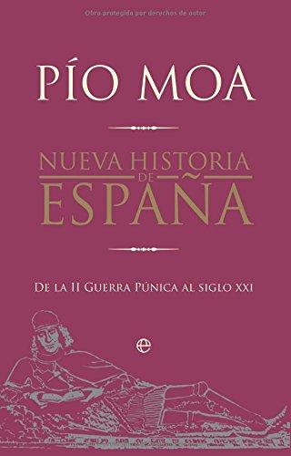 Nueva historia de España : de la II Guerra Púnica al siglo XXI (Historia Divulgativa)