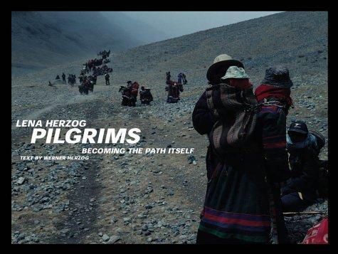 Pilgrims: Becoming the Path Itself