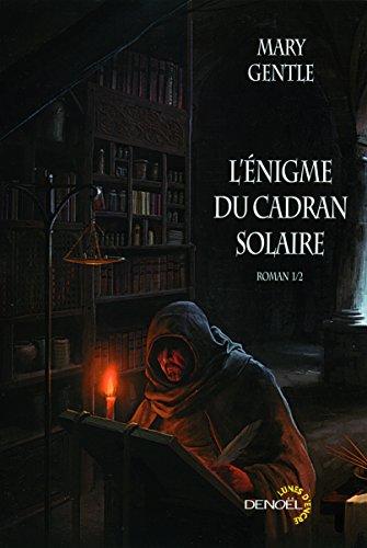 L'énigme du cadran solaire. Vol. 1