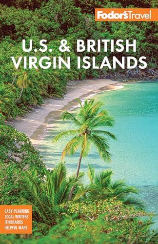 Fodor's U.S. & British Virgin Islands (Full-color Travel Guide)