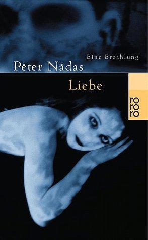 Liebe: Eine Erzählung