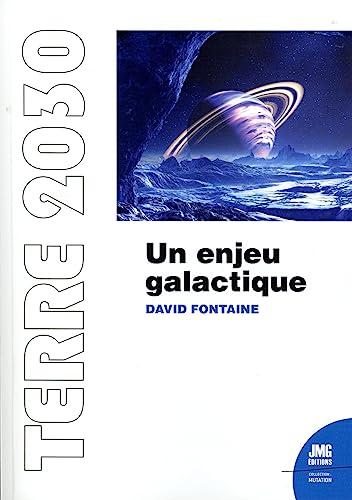 Terre 2030 : un enjeu galactique