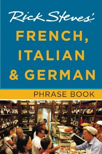 Rick Steves' French, Italian & German Phrase Book