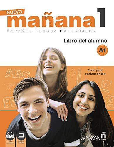 NUEVO MAÑANA 1 A1. LIBRO DEL ALUMNO: Con audio descargable (Métodos - Mañana - Mañana 1 Nivel Inicial - Libro del Alumno)