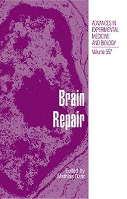 Brain Repair (Advances in Experimental Medicine and Biology)