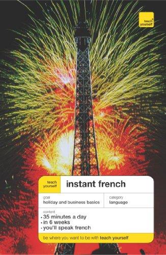 Teach Yourself Instant French (Teach Yourself Instant Courses)