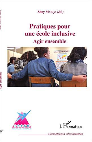 Pratiques pour une école inclusive : agir ensemble