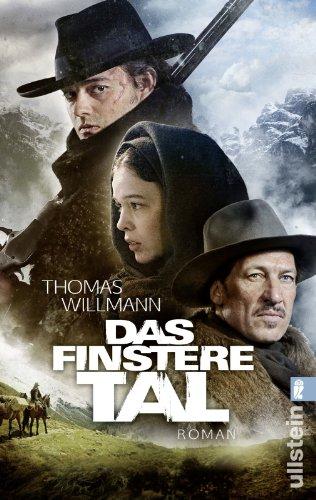 Das finstere Tal: Roman