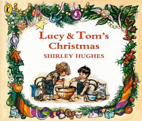 Lucy and Tom's Christmas (Picture Puffin)