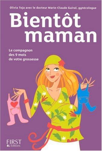 Bientôt maman : le compagnon des 9 mois de votre grossesse