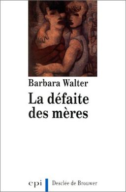 La Défaite des mères