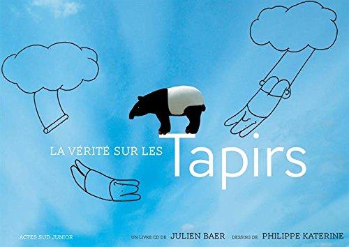 La vérité sur les tapirs