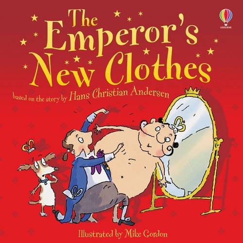 The Emperors New Clothes (Picture Books)